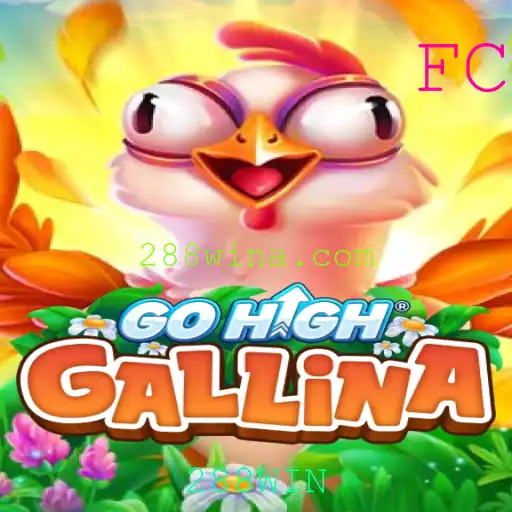 Descubra o Mundo Empolgante de GoHighGallina com 288WIN
